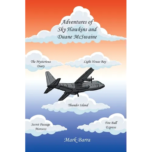 Adventures of Sky Hawkins and Duane McSwaine - Paperback