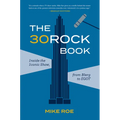 The 30 Rock Book: Inside the Iconic Show, from Blerg to Egot - Paperback