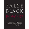 False Black Power? - Paperback