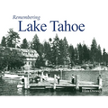 Remembering Lake Tahoe - Paperback