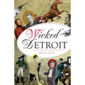 Wicked Detroit - Paperback