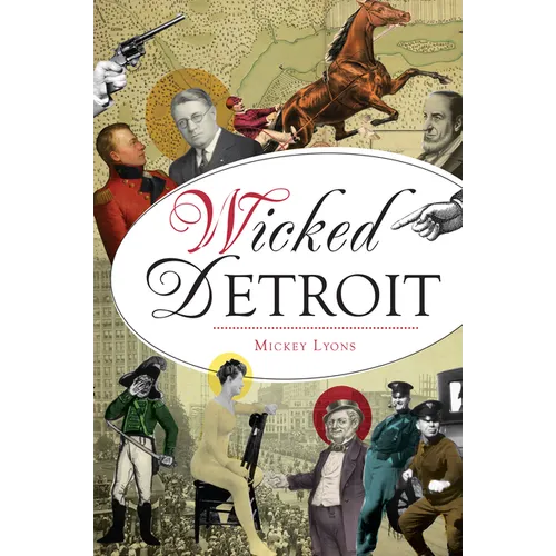 Wicked Detroit - Paperback
