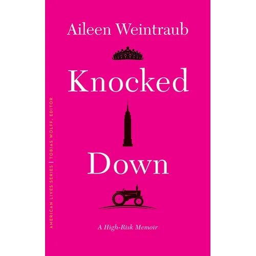 Knocked Down: A High-Risk Memoir - Paperback