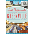 Lost Restaurants of Greenville - Paperback
