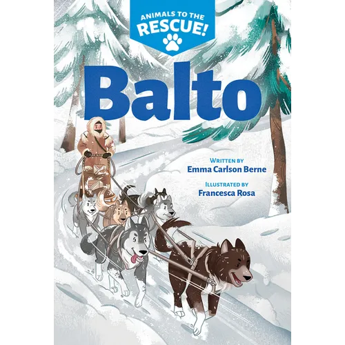 Balto (Animals to the Rescue #1) - Paperback