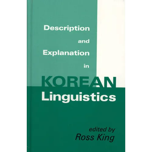 Description and Explanation in Korean Linguistics - Paperback