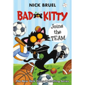 Bad Kitty Joins the Team (Paperback Black-And-White Edition) - Paperback