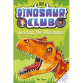 Dinosaur Club: Avoiding the Allosaurus - Paperback