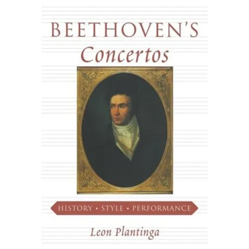 Beethoven's Concertos: History, Style, Performance - Paperback