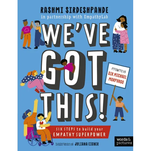 We've Got This!: Six Steps to Build Your Empathy Superpower - Paperback