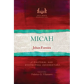 Micah: A Pastoral and Contextual Commentary - Paperback