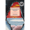 Peach Blossom Paradise - Paperback