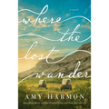 Where the Lost Wander - Paperback