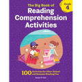 The Big Book of Reading Comprehension Activities, Grade 4: 100 Activities for After-School and Summer Reading Fun - Paperback