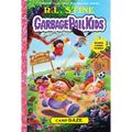 Camp Daze (Garbage Pail Kids Book 3) - Hardcover