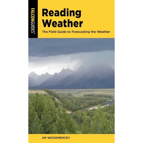 Reading Weather: The Field Guide to Forecasting the Weather - Paperback