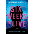 Six Weeks to Live - Paperback