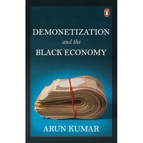 Demonetization and the Black Economy - Paperback