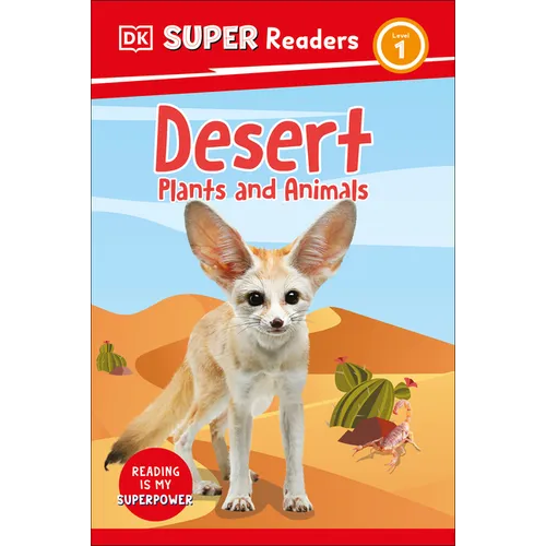 DK Super Readers Level 1 Desert Plants and Animals - Paperback