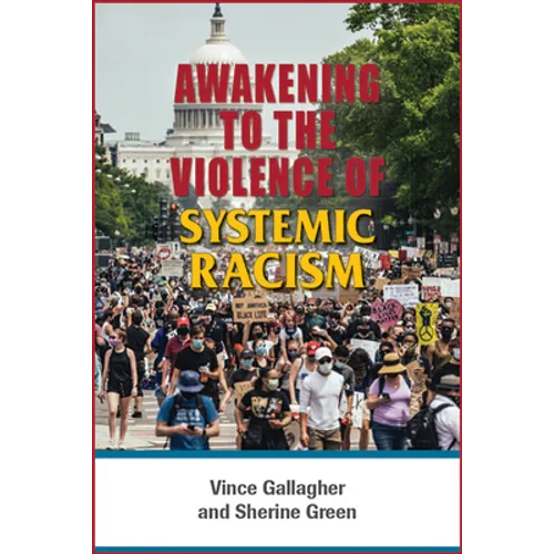 Awakening to the Violence of Systemic Racism - Paperback