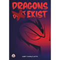Dragon's (Don't) Exist - Paperback