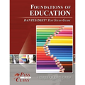Foundations of Education DANTES/DSST Test Study Guide - Paperback