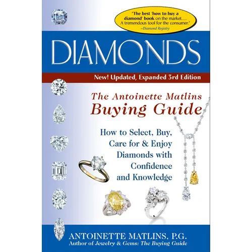 Diamonds (3rd Edition): The Antoinette Matlin's Buying Guide - Paperback