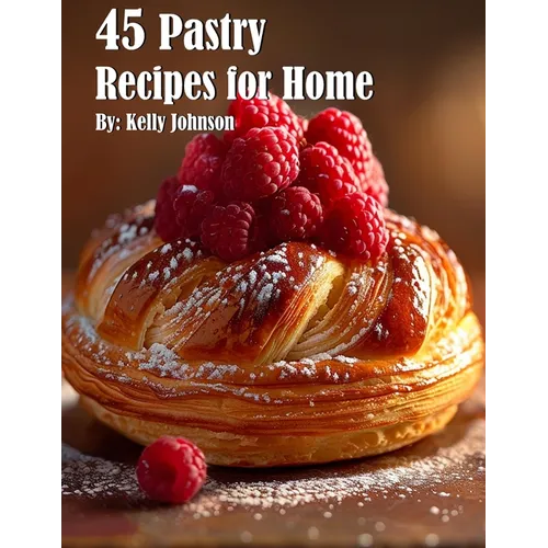 45 Pastry Recipes for Home - Paperback