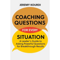 Coaching Questions for Every Situation - Paperback