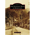 The National Road in Maryland - Paperback