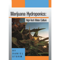 Marijuana Hydroponics: High-Tech Water Culture - Paperback