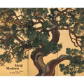Meiji Modern: Fifty Years of New Japan - Hardcover