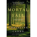 Mortal Fall: A Novel of Suspense - Paperback