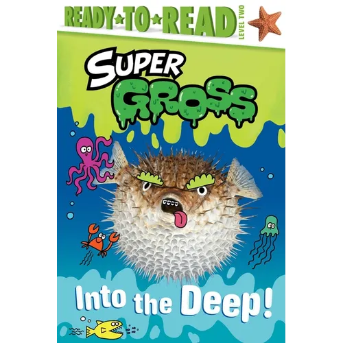 Into the Deep!: Ready-To-Read Level 2 - Paperback