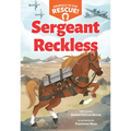 Sergeant Reckless (Animals to the Rescue #2) - Paperback