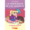 La Hermanita de Las Niñeras #3: El Peor Día de Karen (Karen's Worst Day): Volume 3 - Paperback