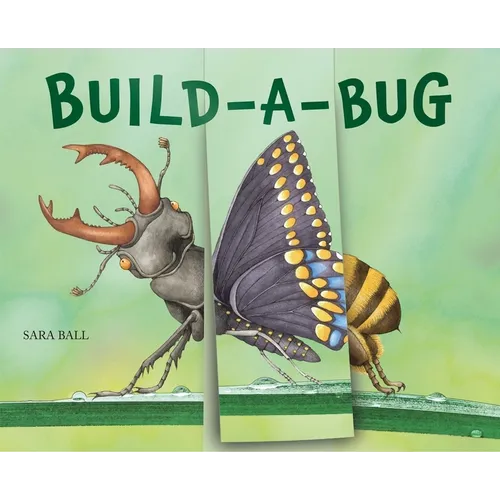 Build-A-Bug: Make Your Own Wacky Insect! - Board Book