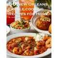 50 New Orleans Creole Cooking Recipes for Home - Paperback