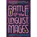 Battle of the Linguist Mages - Paperback