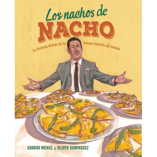 Los Nachos de Nacho: (Nacho's Nachos) - Paperback