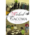 Wicked Tacoma - Paperback