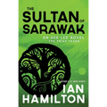 The Sultan of Sarawak: An Ava Lee Novel: The Triad Years - Paperback