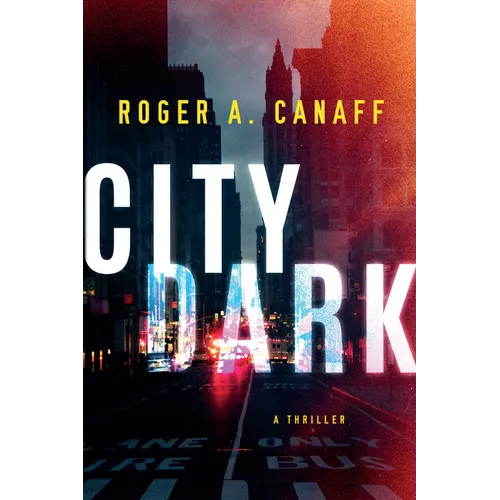 City Dark: A Thriller - Paperback