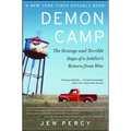 Demon Camp: The Strange and Terrible Saga of a Soldier's Return from War - Paperback