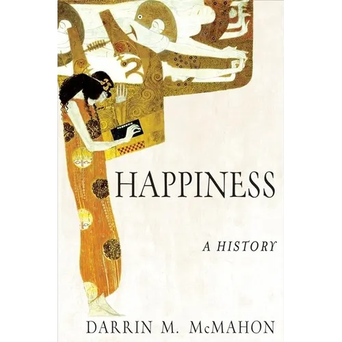 Happiness: A History - Paperback