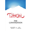 Tihkal: A Continuation - Paperback