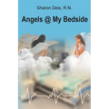 Angels @ My Bedside - Paperback