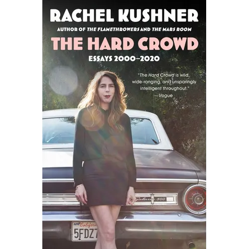 The Hard Crowd: Essays 2000-2020 - Paperback