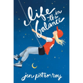 Life in the Balance - Paperback