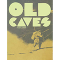 Old Caves - Paperback